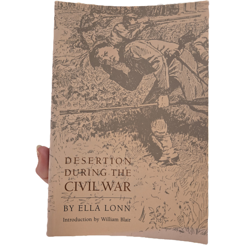 Desertion During the Civil War Ella Lonn Bison Books PB History Military